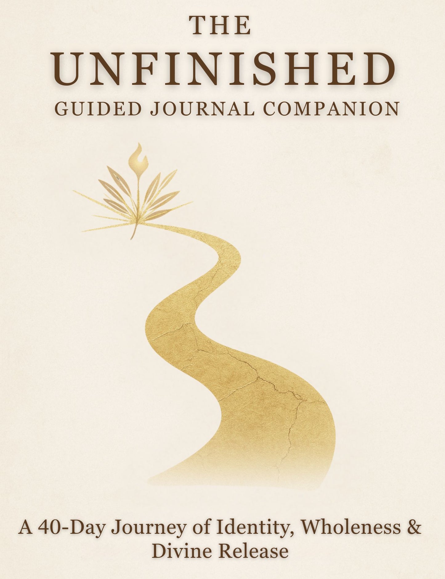 The Unfinished Guided Journal Companion
