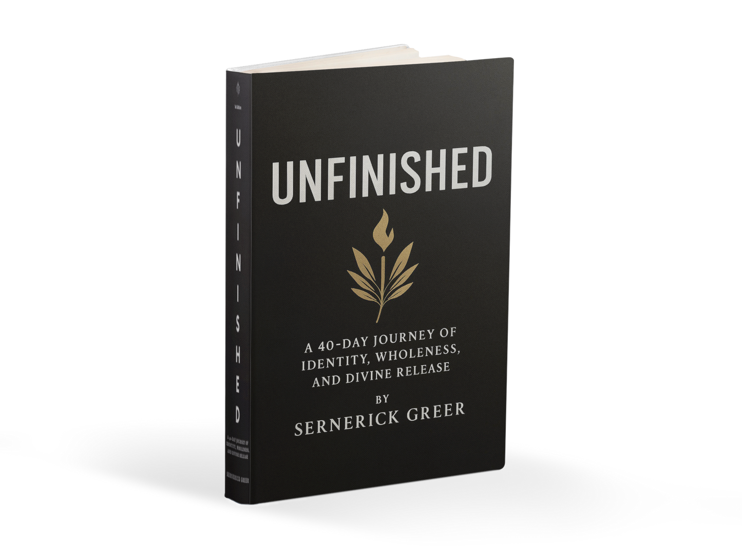 UNFINISHED: A 40-Day Journey of Identity, Wholeness & Divine Release
