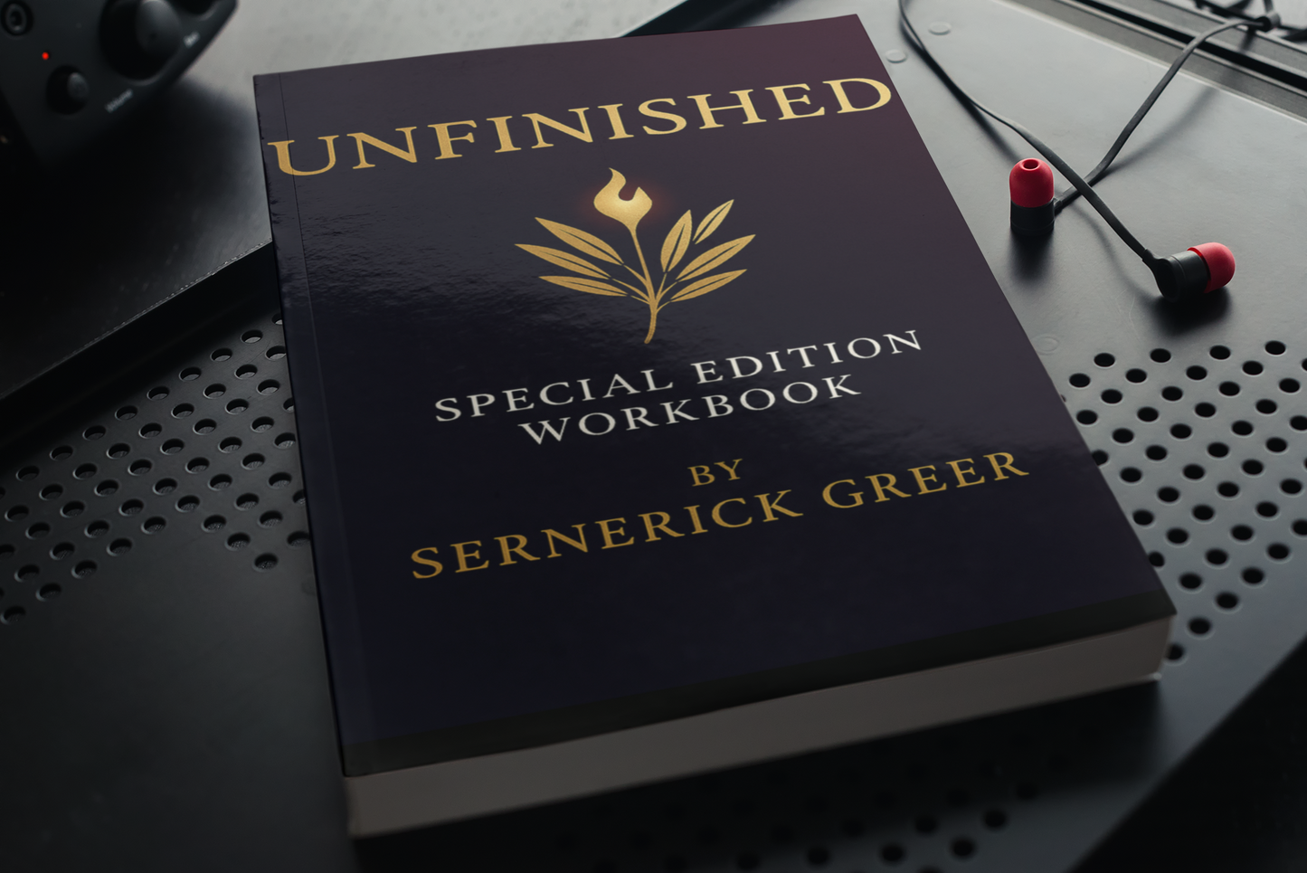UNFINISHED (Special Edition Workbook): A 40-Day Journey of Identity, Wholeness & Divine Release